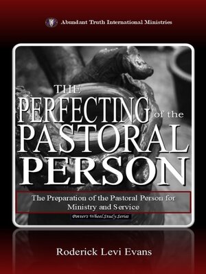 cover image of The Perfecting of the Pastoral Person